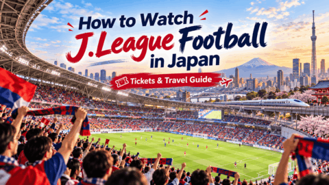 How to Watch J.League Football in Japan: Tickets & Travel Guide 8 How to Watch J.League Football in Japan: Tickets & Travel Guide